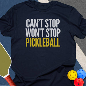 Can't Stop Pickleball T-Shirt - Navy