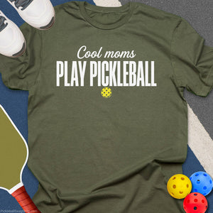 Cool Moms For Pickleball T-Shirt