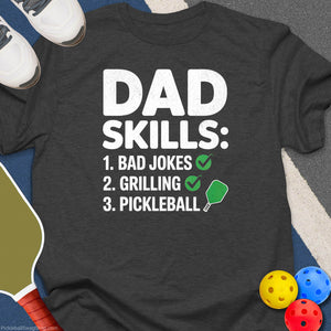 Dad Skills Pickleball T-Shirt