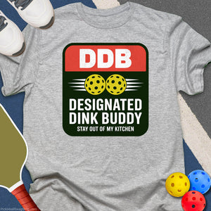 Designated Dink Buddy T-Shirt