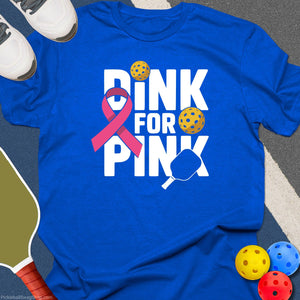 Dink For Pink T-Shirt