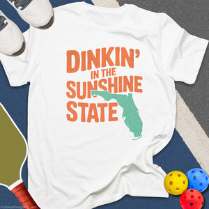 Dinkin' in Sunshine State T-Shirt