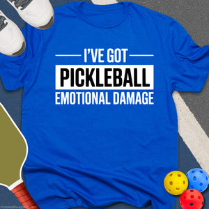 Pickleball Emotional Damage T-Shirt