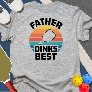 Father Dinks Best T-Shirt