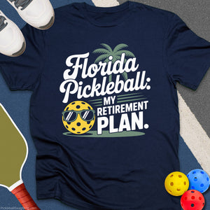 Florida Pickleball Retirement T-Shirt