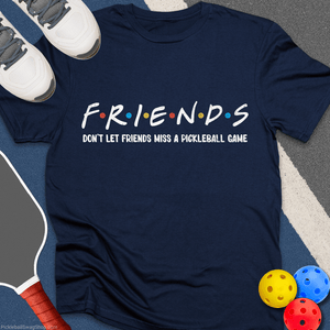 Friends Miss Pickleball T-Shirt
