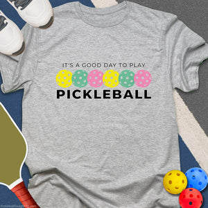 Good Day to Play T-Shirt