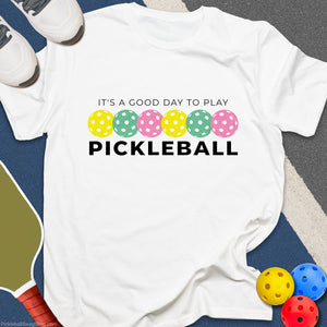 Good Day to Play T-Shirt