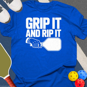 Grip It and Rip It T-Shirt