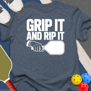 Grip It and Rip It T-Shirt