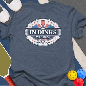 In Dinks We Trust USA T-Shirt