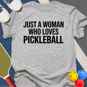 Woman Loves Pickleball T-Shirt