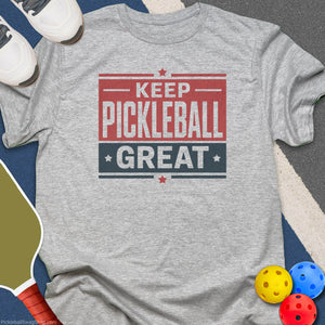 Keep Pickleball Great USA T-Shirt