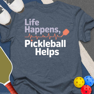 Pickleball Helps Funny T-Shirt