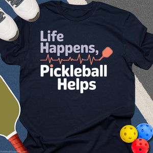Pickleball Helps Funny T-Shirt
