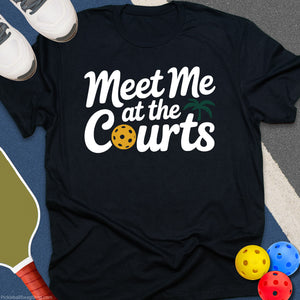 Meet Me At Courts T-Shirt