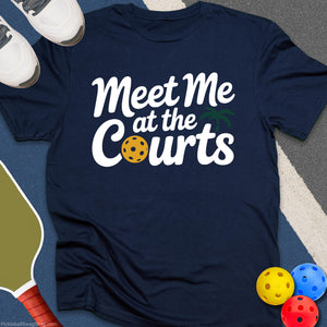 Meet Me At Courts T-Shirt