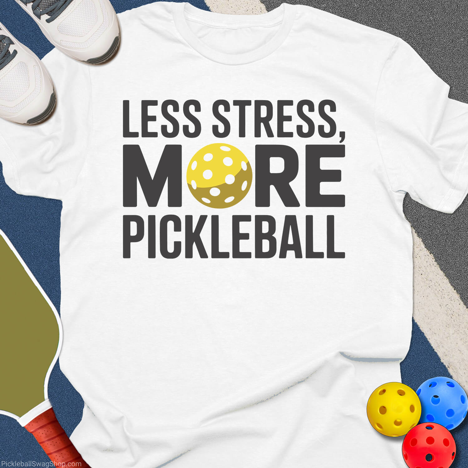 Less Stress Pickleball T-Shirt