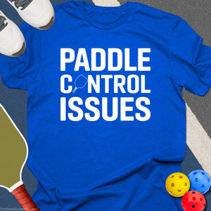 Paddle Control Issues T-Shirt