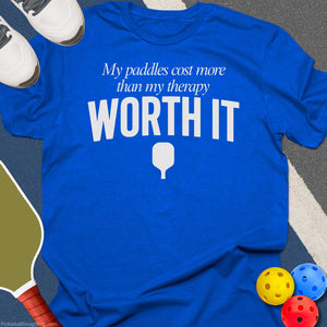 Paddles Cost More Than Therapy T-Shirt