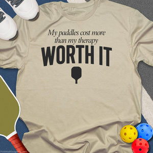 Paddles Cost More Than Therapy T-Shirt