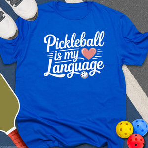 Pickleball Love Language T-Shirt