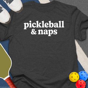 Pickleball and Naps T-Shirt