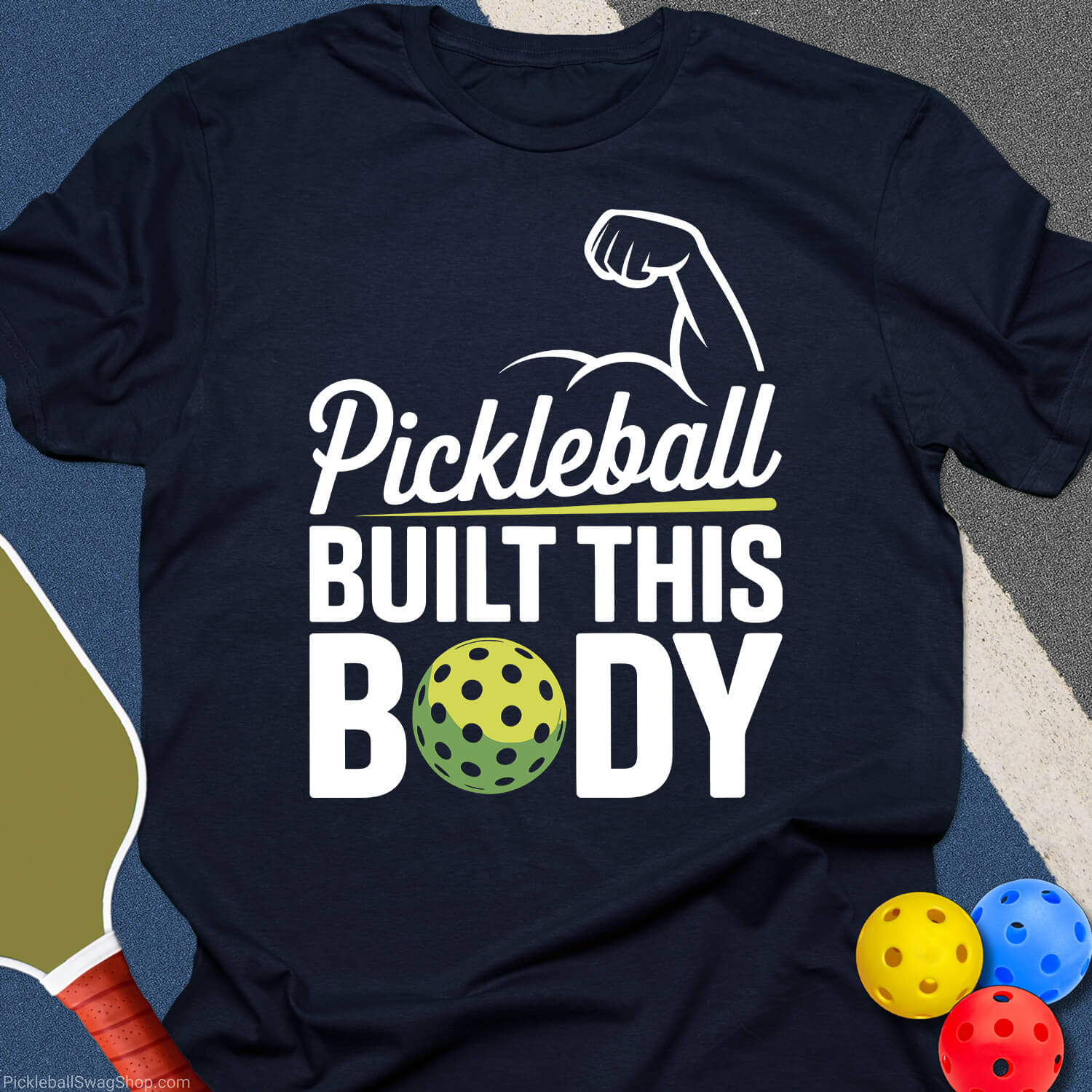 Pickleball Built This Body T-Shirt