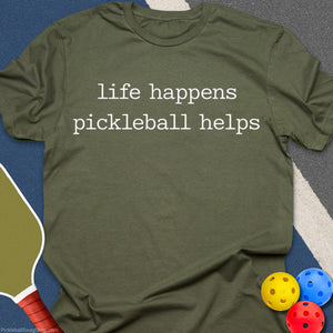 Pickleball Helps Life T-Shirt