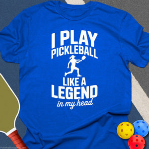 Pickleball Legend Mode T-Shirt