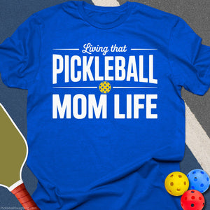 Pickleball Mom Life T-Shirt