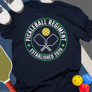 Pickleball Regiment 2026 T-Shirt