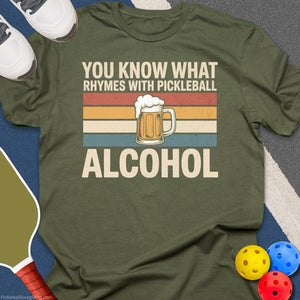 Pickleball Rhyme Humor T-Shirt