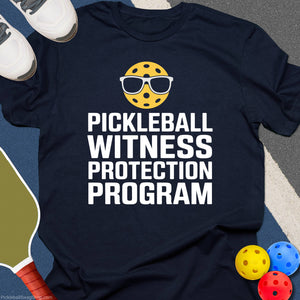 Witness Protection Pickleball T-Shirt