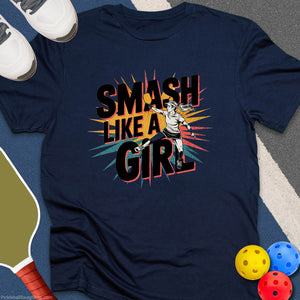 Smash Like a Girl T-Shirt