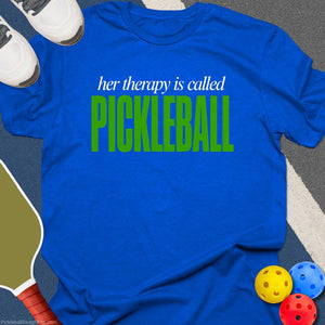 Pickleball Is Her Therapy T-Shirt
