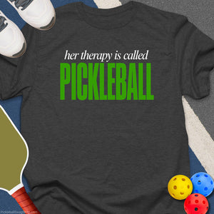 Pickleball Is Her Therapy T-Shirt