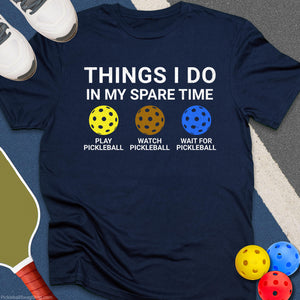 My Spare Time T-Shirt
