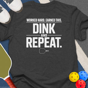 Worked Hard Earned This T-Shirt