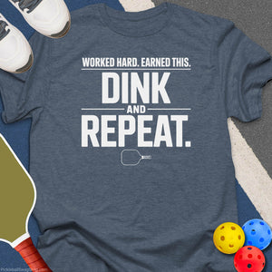 Worked Hard Earned This T-Shirt