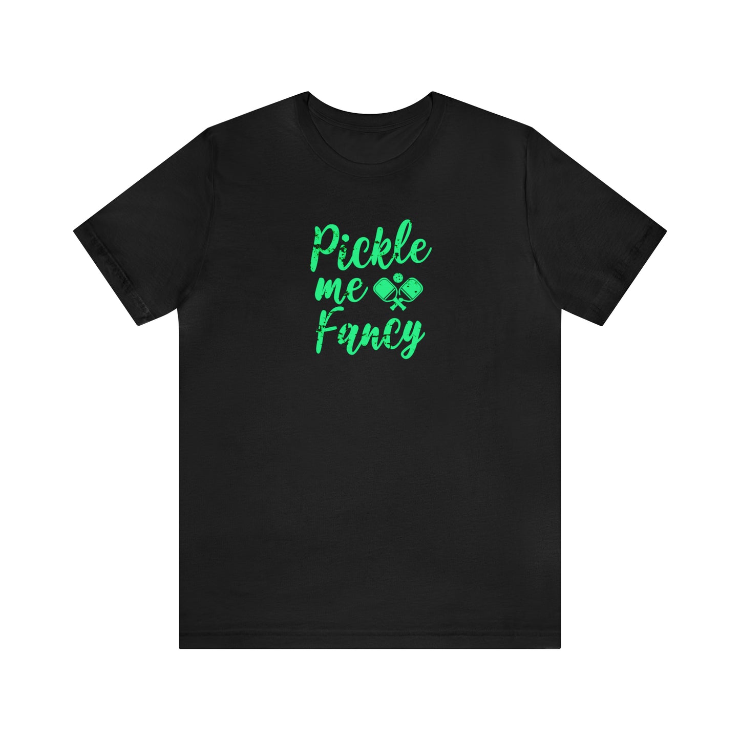 Pickle Me Fancy Pickleball T-Shirt
