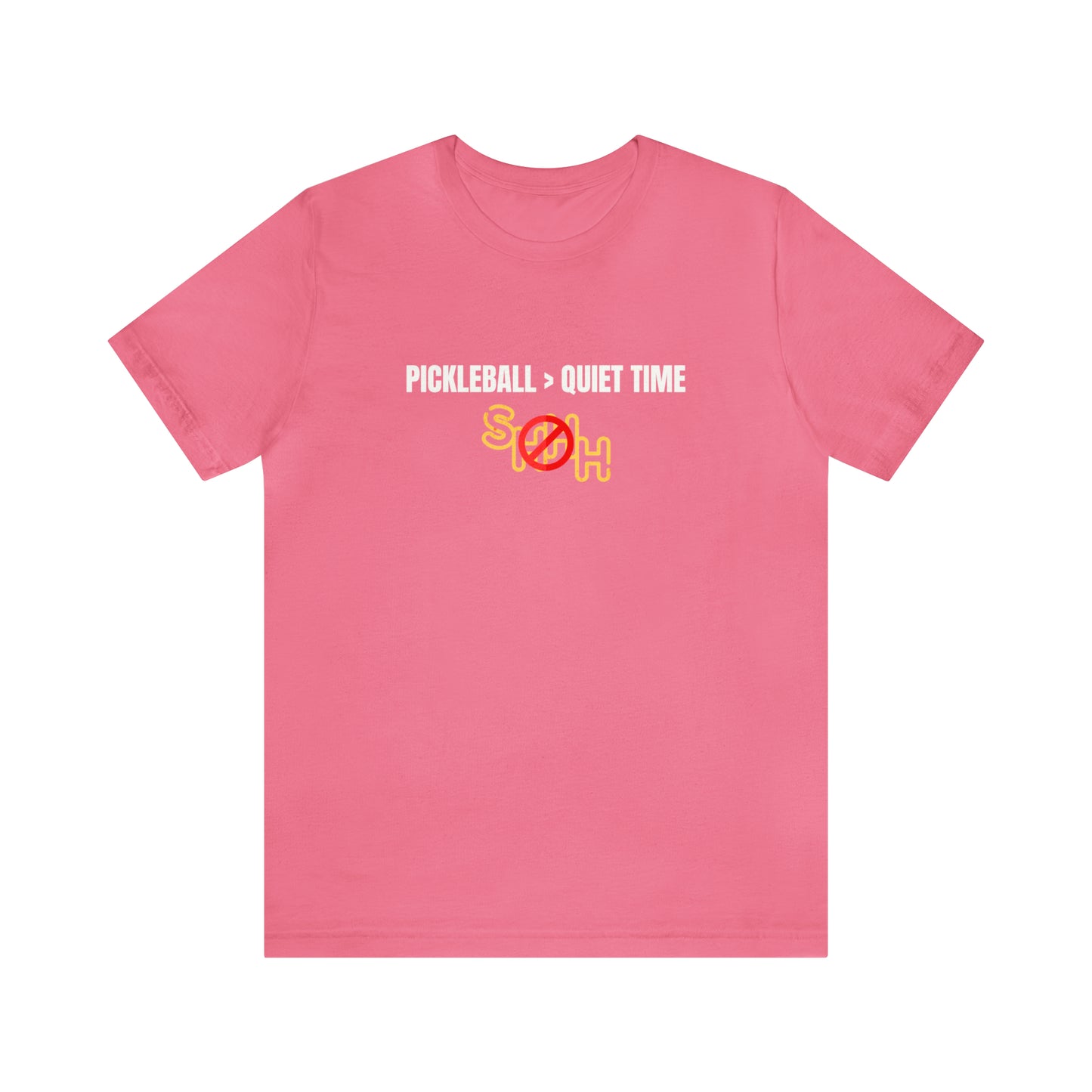 Pickleball T-Shirt: Pickleball > Quiet Time