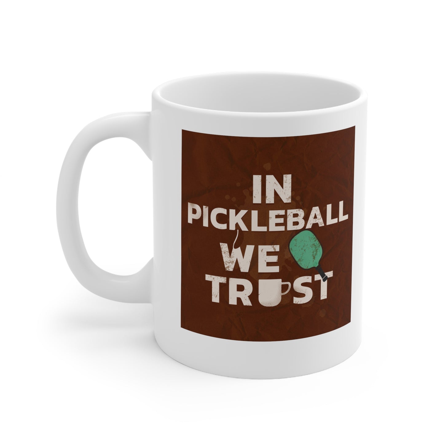 Pickleball Mug: In Pickleball We Trust