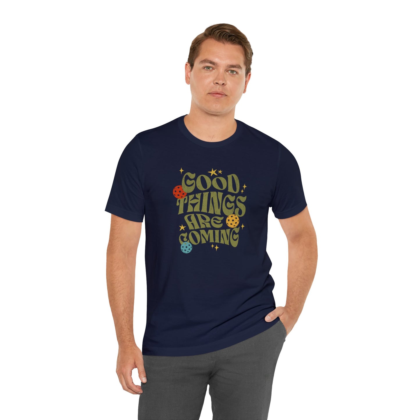 Good Things Are Coming Pickleball T-Shirt Gift