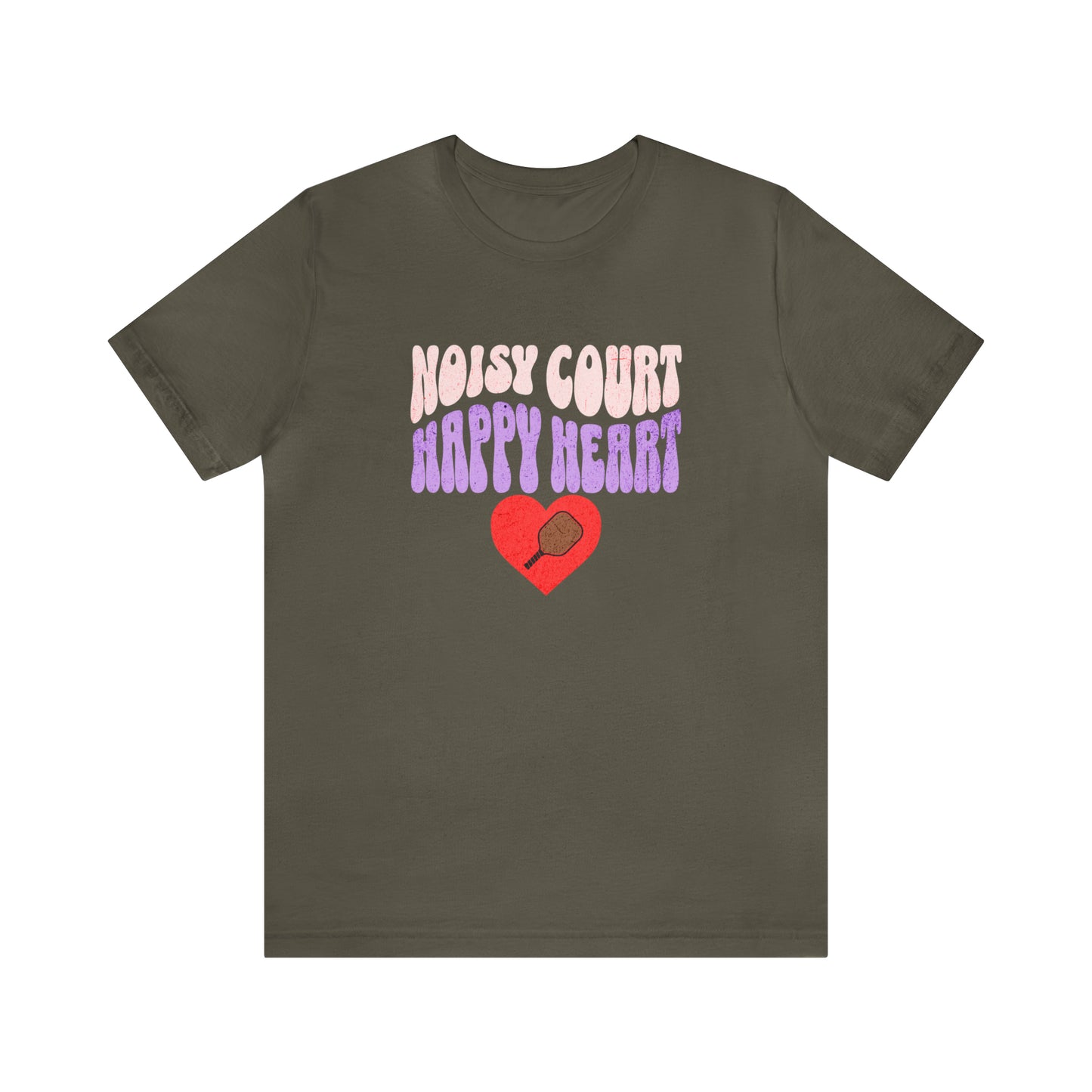 Noisy Court, Happy Heart - Pickleball Tee