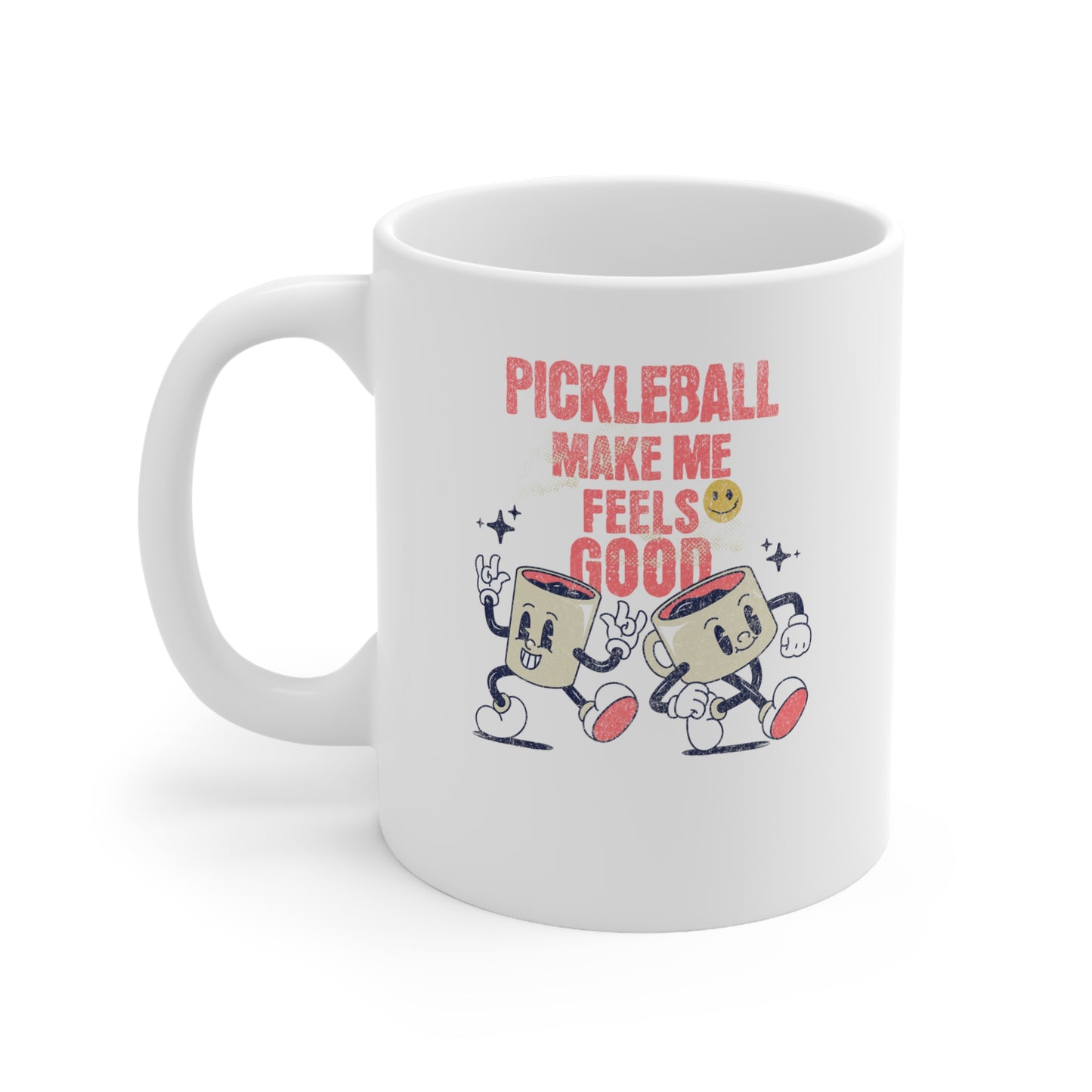 Pickleball Passion Coffee Mug – Pickleball Makes Me Feel Good