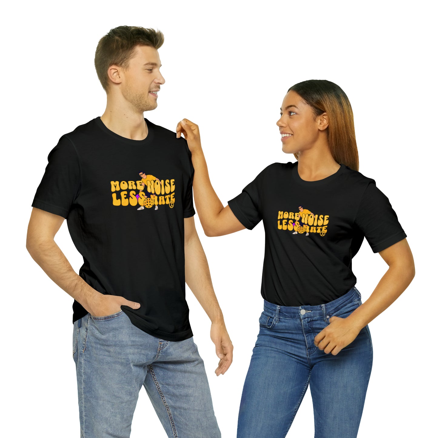 Pickleball T-Shirt: More Noise, Less Hate