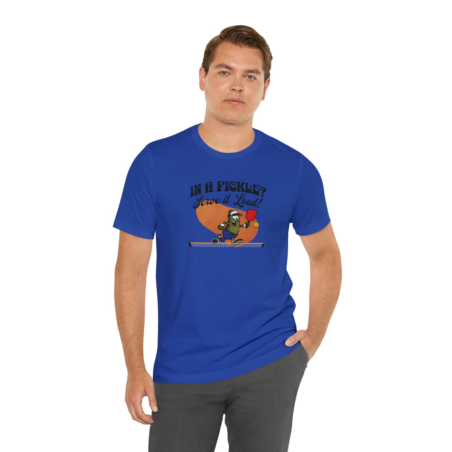 Pickleball Passion T-Shirt: In a Pickle? Serve it Loud!