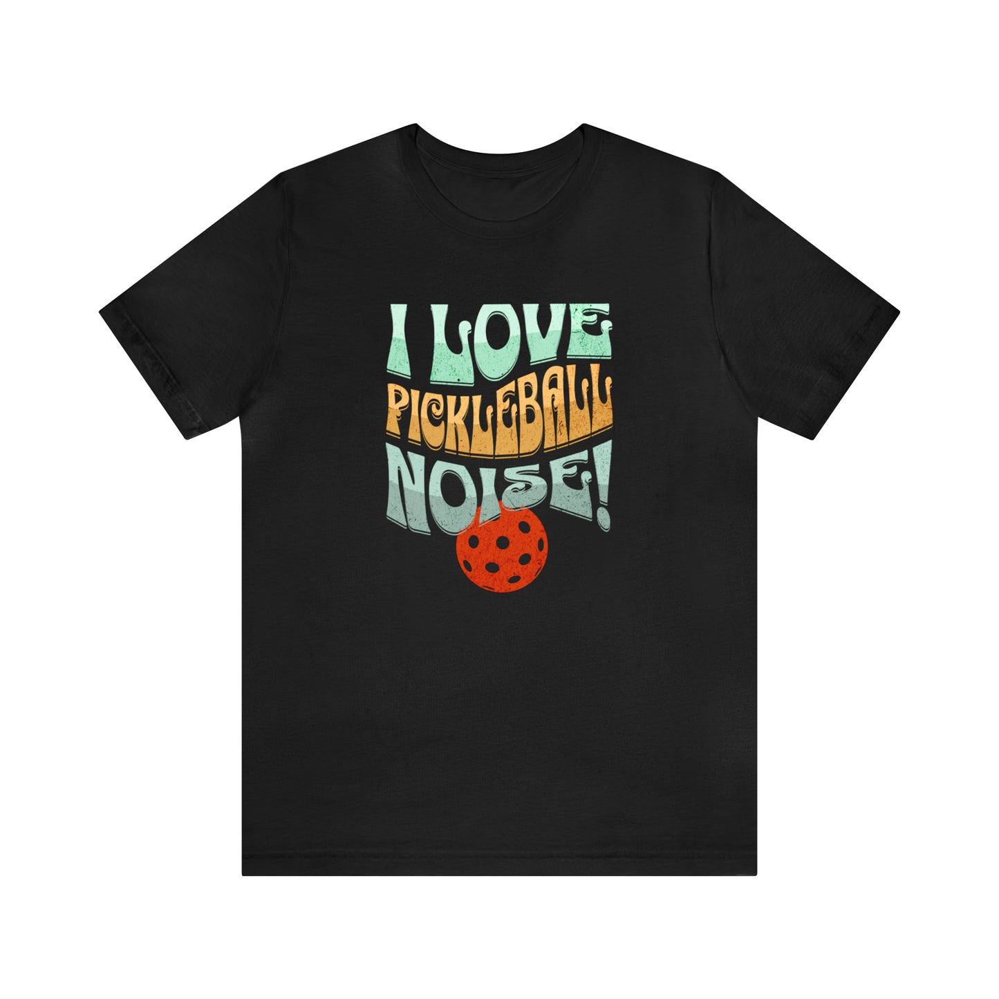 I Love Pickleball Noise T-Shirt