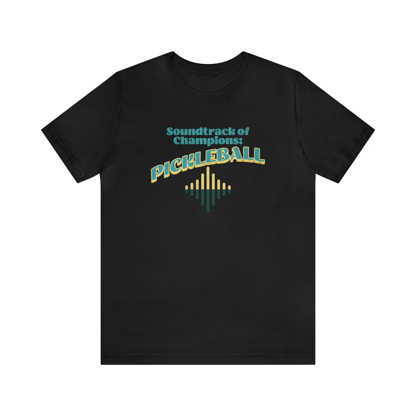 Pickleball Noise T-Shirt: Soundtrack of Champions